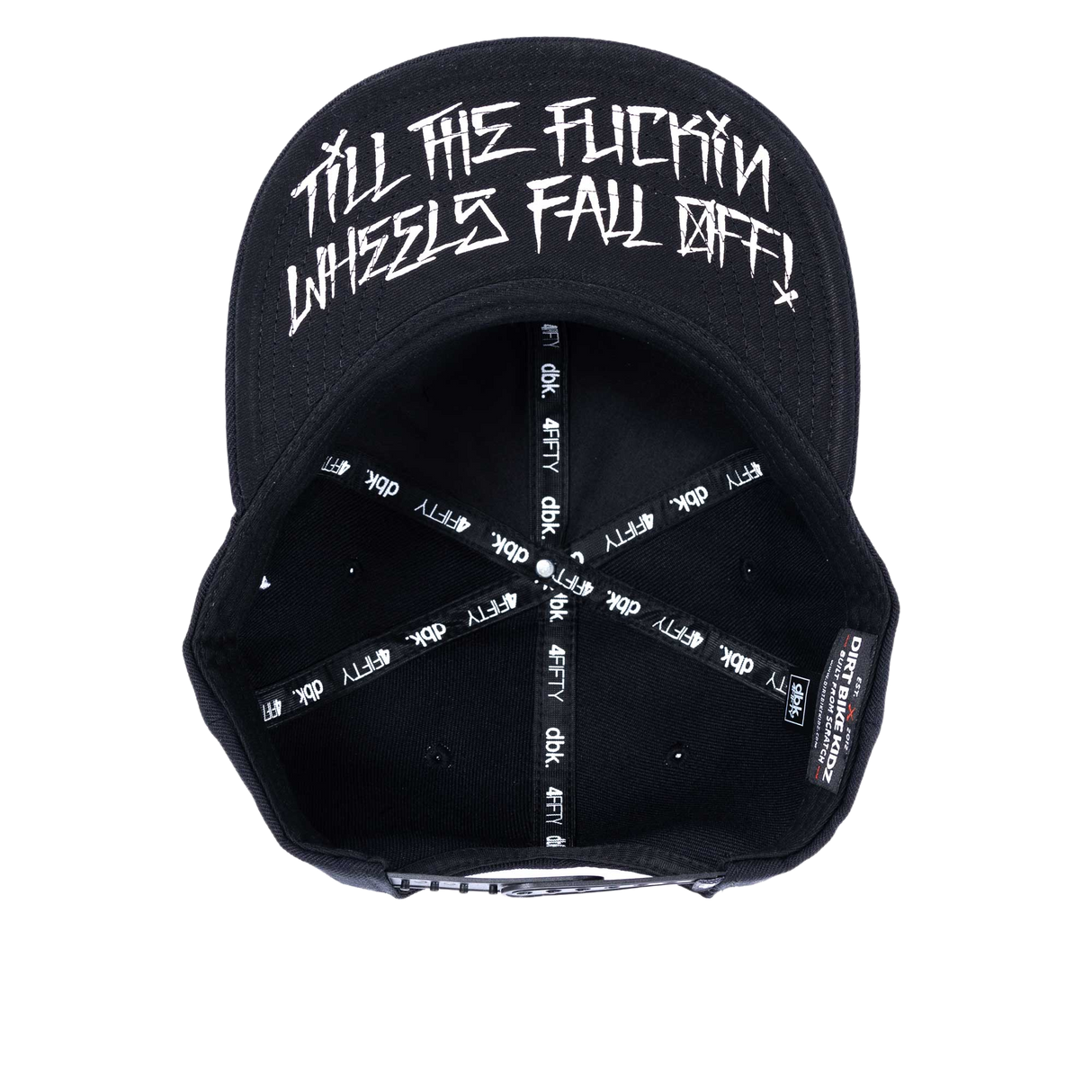 Till The Wheels Fall Off - DBK 4Fifty Snapback